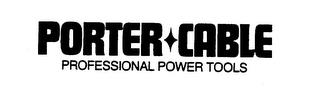 PORTER-CABLE PROFESSIONAL POWER TOOLS trademark