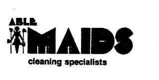 ABLE MAIDS CLEANING SPECIALISTS trademark