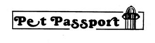 PET PASSPORT trademark