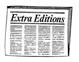 EXTRA EDITIONS trademark