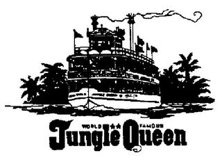 WORLD FAMOUS JUNGLE QUEEN trademark