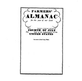 FARMERS' ALMANAC FOR THE YEAR OF OUR LORD BEING BISSEXTILE, OR LEAP YEAR, AND UNTIL THE FOURTH OF JULY THE YEAR OF THE INDEPENDENCE OF THE UNITED STATES SUCCESSORS TO DAVID YOUNG, PHILOM. trademark