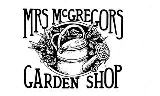 MRS MCGREGORS GARDEN SHOP trademark