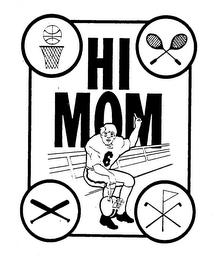 HI MOM trademark