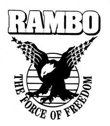 RAMBO THE FORCE OF FREEDOM trademark