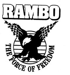 RAMBO THE FORCE OF FREEDOM trademark