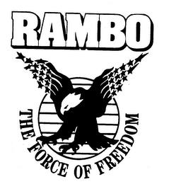 RAMBO THE FORCE OF FREEDOM trademark