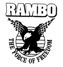 RAMBO THE FORCE OF FREEDOM trademark