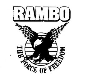 RAMBO THE FORCE OF FREEDOM trademark