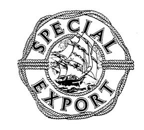 SPECIAL EXPORT trademark