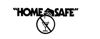 "HOME SAFE" trademark