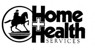 HOME HEALTH SERVICES trademark