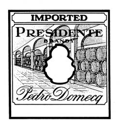 IMPORTED PRESIDENTE BRANDY PEDRO DOMECQ trademark