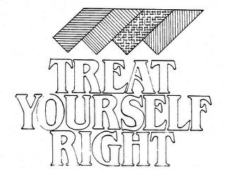 TREAT YOURSELF RIGHT trademark