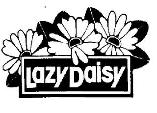 LAZY DAISY trademark