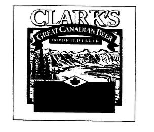 CLARK'S GREAT CANADIAN BEER IMPORTED LAGER trademark