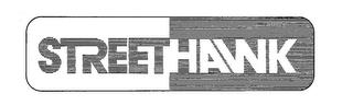 STREETHAWK trademark