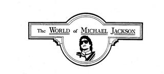 THE WORLD OF MICHAEL JACKSON trademark