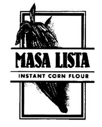 MASA LISTA INSTANT CORN FLOUR trademark