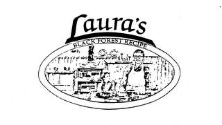 LAURA'S BLACK FOREST RECIPE trademark