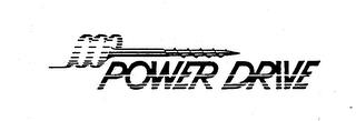 POWER DRIVE trademark