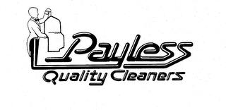 PAYLESS QUALITY CLEANERS trademark