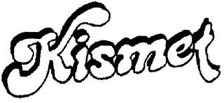 KISMET trademark