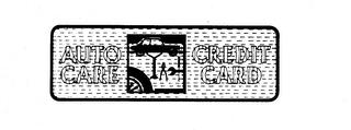 AUTO CARE CREDIT CARD trademark