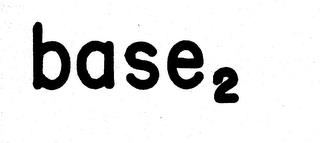 BASE 2 trademark