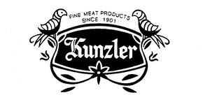 FINE MEAT PRODUCTS SINCE 1901 KUNZLER trademark