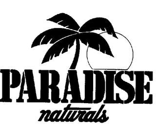 PARADISE NATURALS trademark