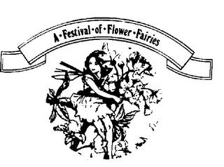 A FESTIVAL OF FLOWER FAIRIES trademark