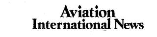 AVIATION INTERNATIONAL NEWS trademark