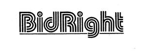 BIDRIGHT trademark