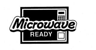 MICROWAVE READY trademark