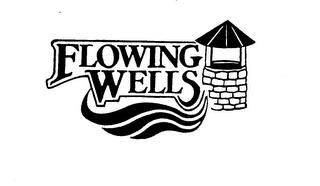 FLOWING WELLS trademark