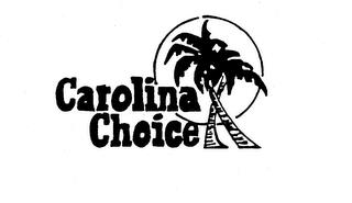 CAROLINA CHOICE trademark