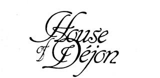 HOUSE OF DEJON trademark