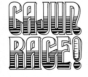 CAJUN RAGE! trademark