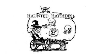 HAUNTED HAYRIDES trademark