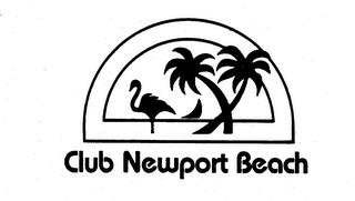 CLUB NEWPORT BEACH trademark