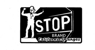 STOP BRAND CALIFORNIA ORANGES trademark