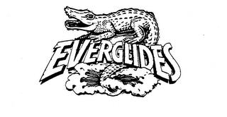 EVERGLIDES trademark