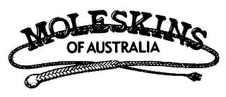 MOLESKINS OF AUSTRALIA trademark