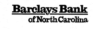 BARCLAYS BANK OF NORTH CAROLINA trademark