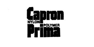 CAPRON PRIMA NYLON POLYMER trademark