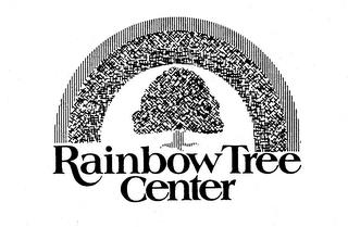 RAINBOW TREE CENTER trademark