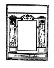 THE GETHSEMANE FOUNDATION trademark