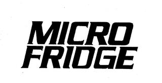 MICRO FRIDGE trademark