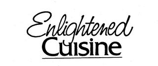 ENLIGHTENED CUISINE trademark